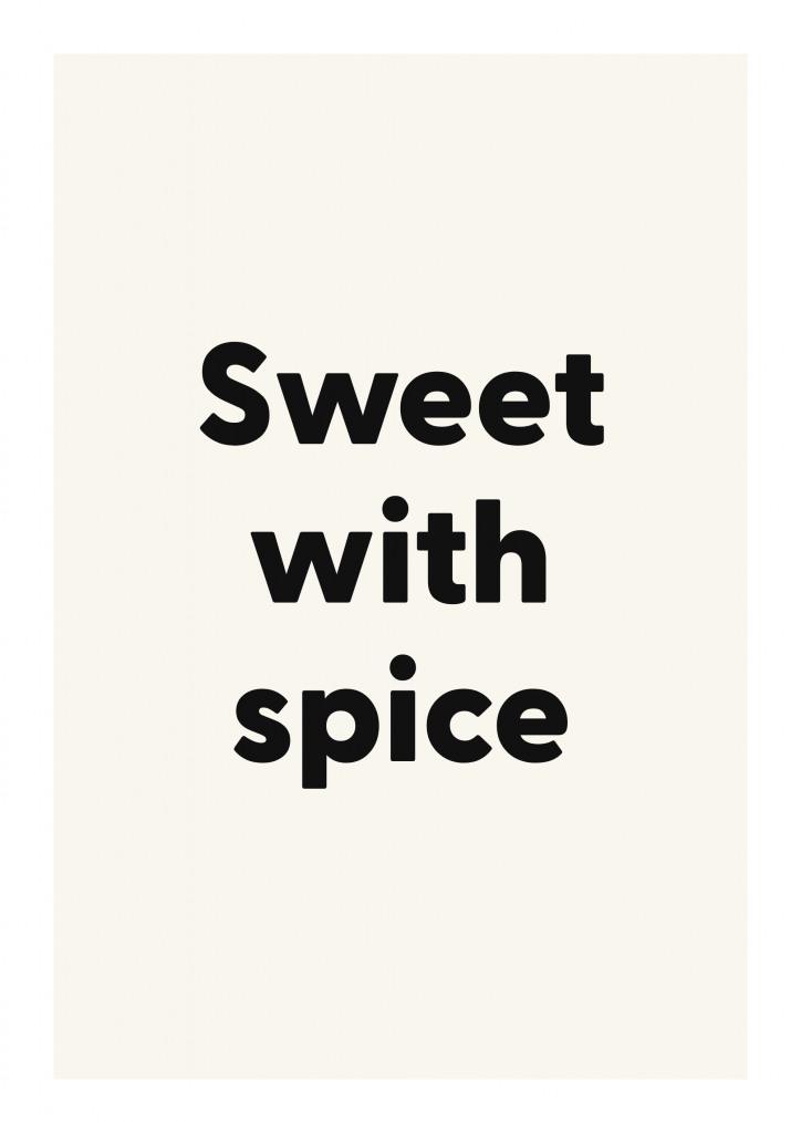 Sweet with spice bold and playful quote poster with expressive typography on ivory background