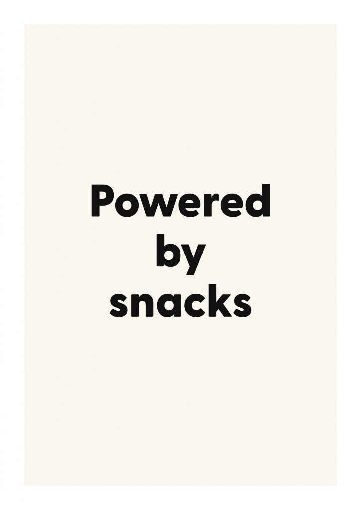 Powered by snacks bold and playful quote poster with expressive typography on ivory background