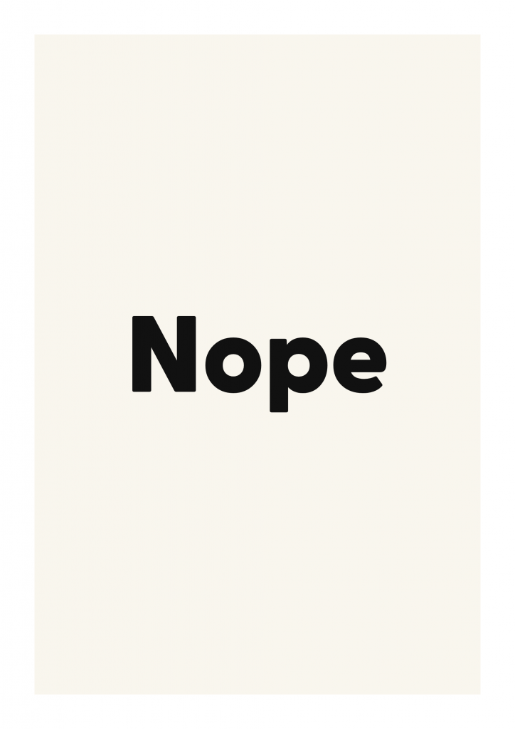 Nope bold and playful quote poster with expressive typography on ivory background