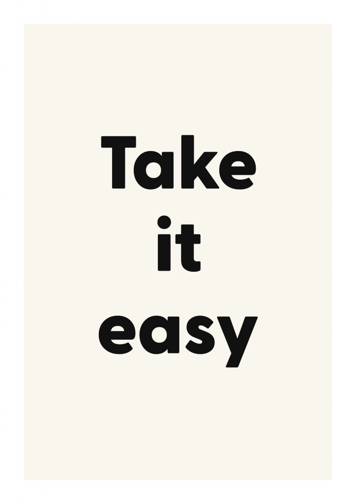 Take it easy bold and playful quote poster with expressive typography on ivory background