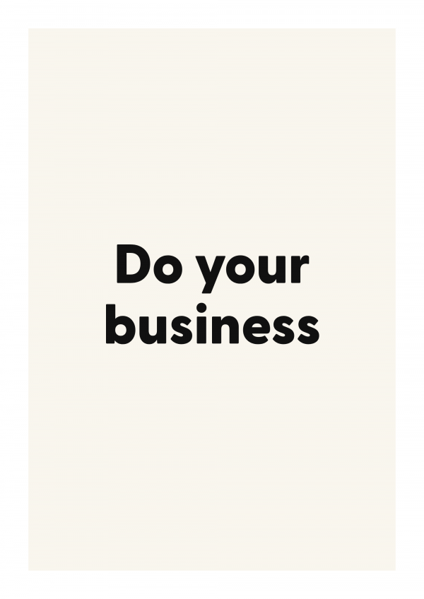 Do your business