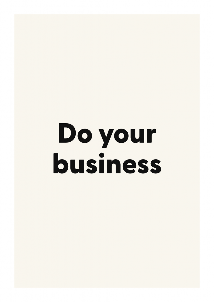 Do your business