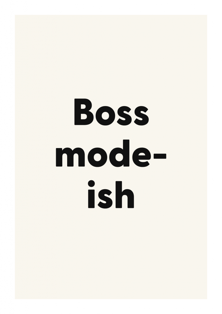 Boss mode-ish