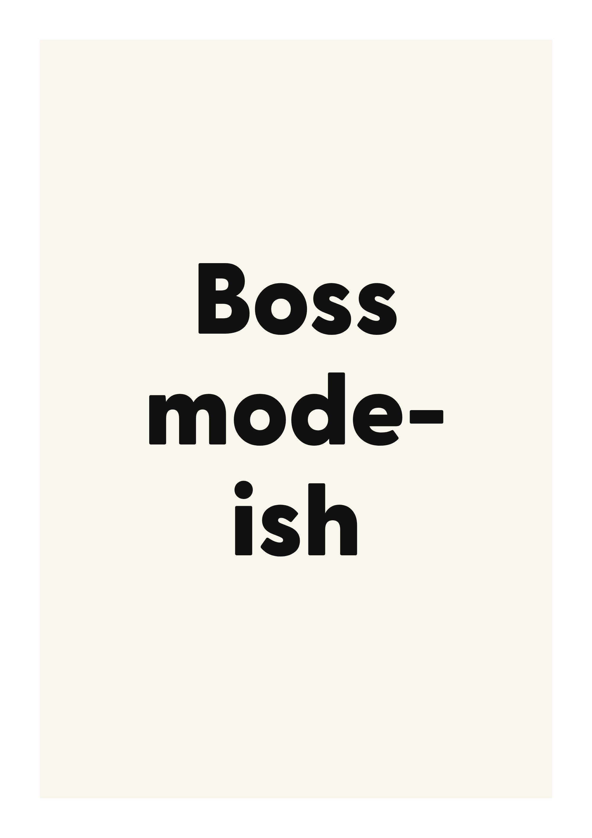 Boss mode-ish