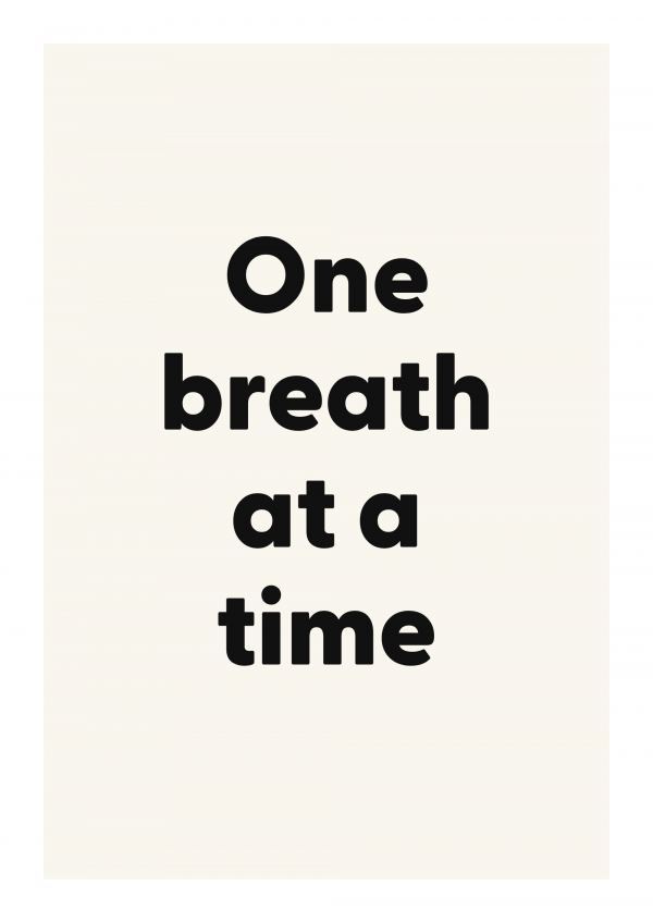 One breath at a time