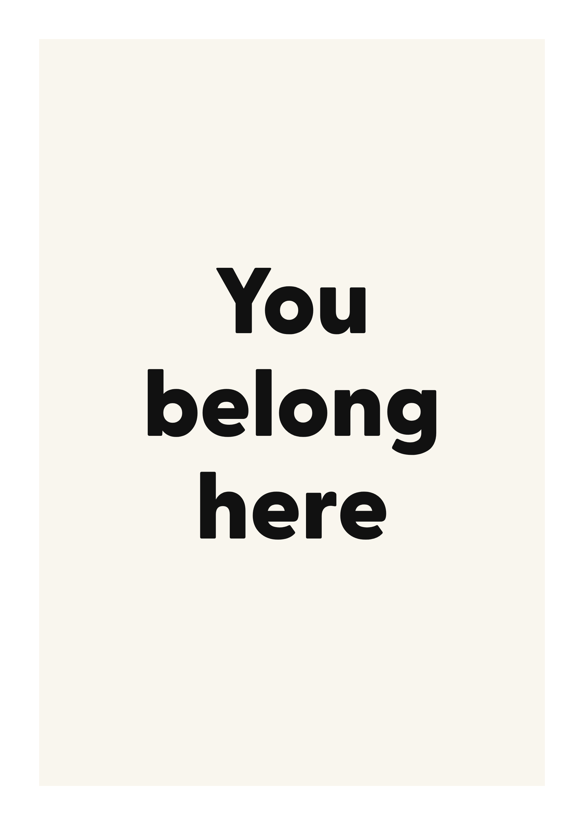 You belong here