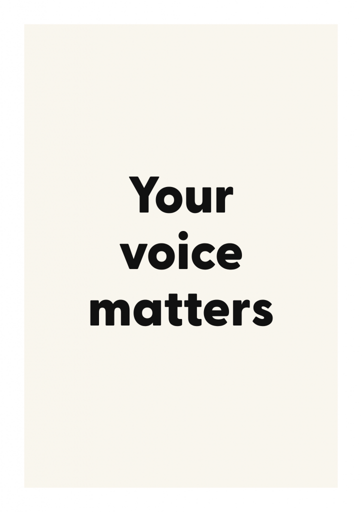 Your voice matters