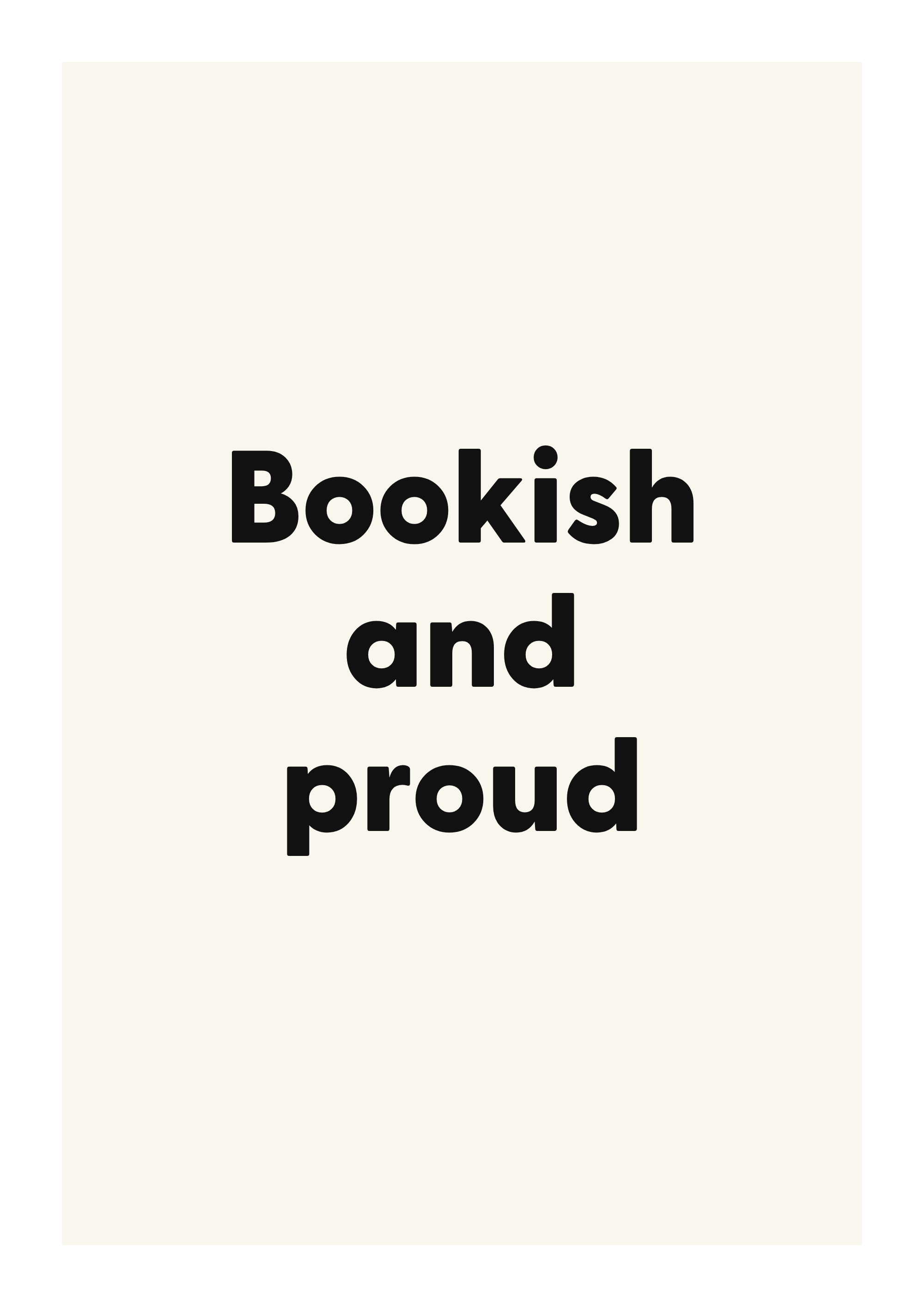 Bookish and proud