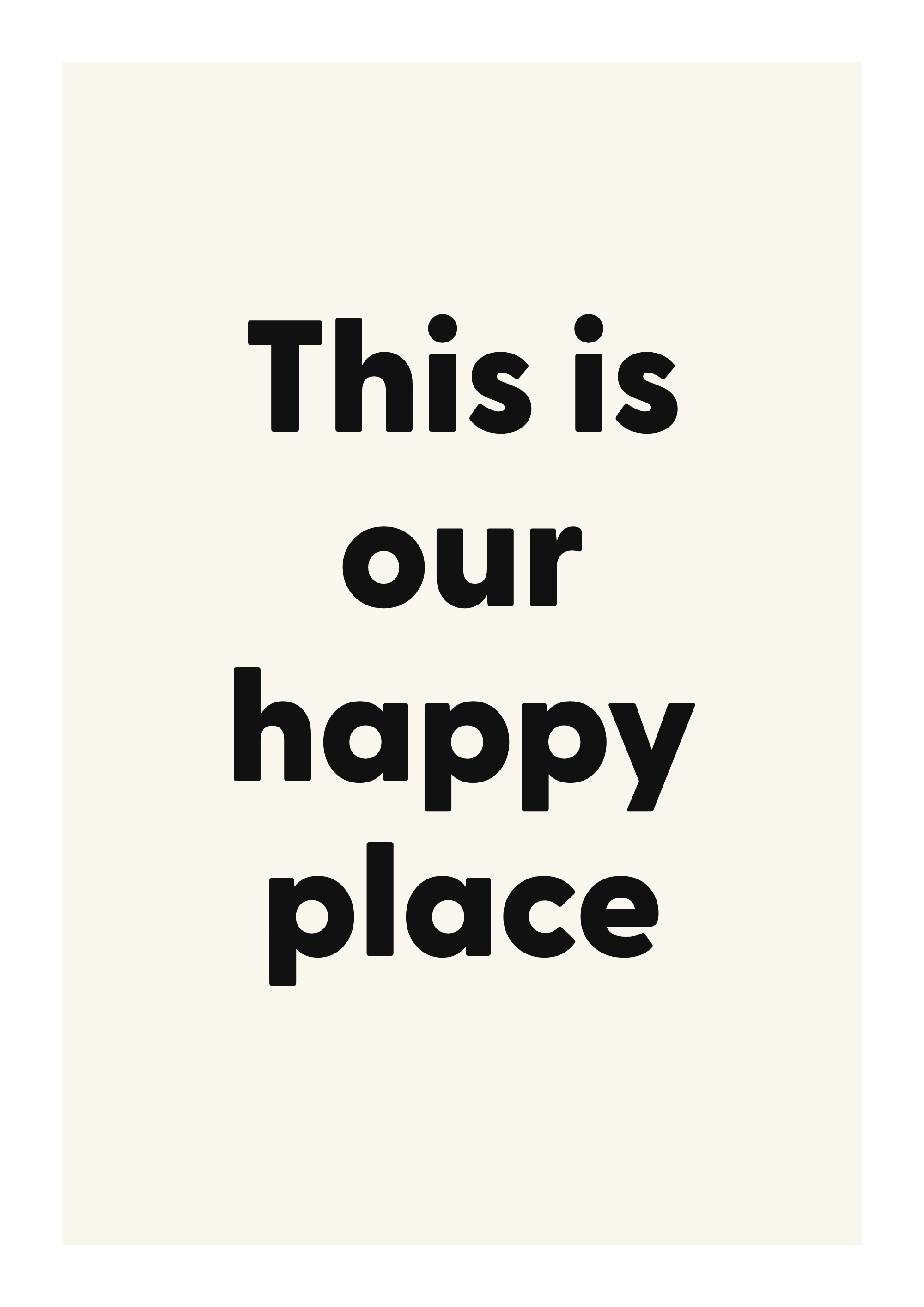 This is our happy place