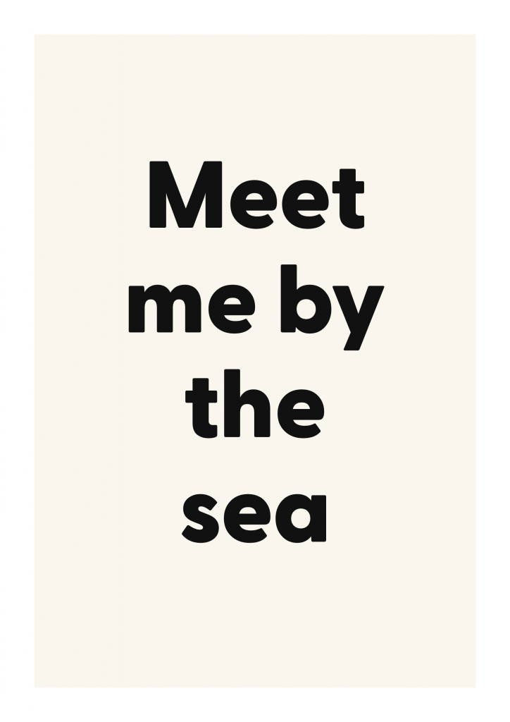 Meet me by the sea