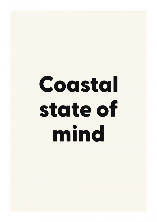 Coastal state of mind