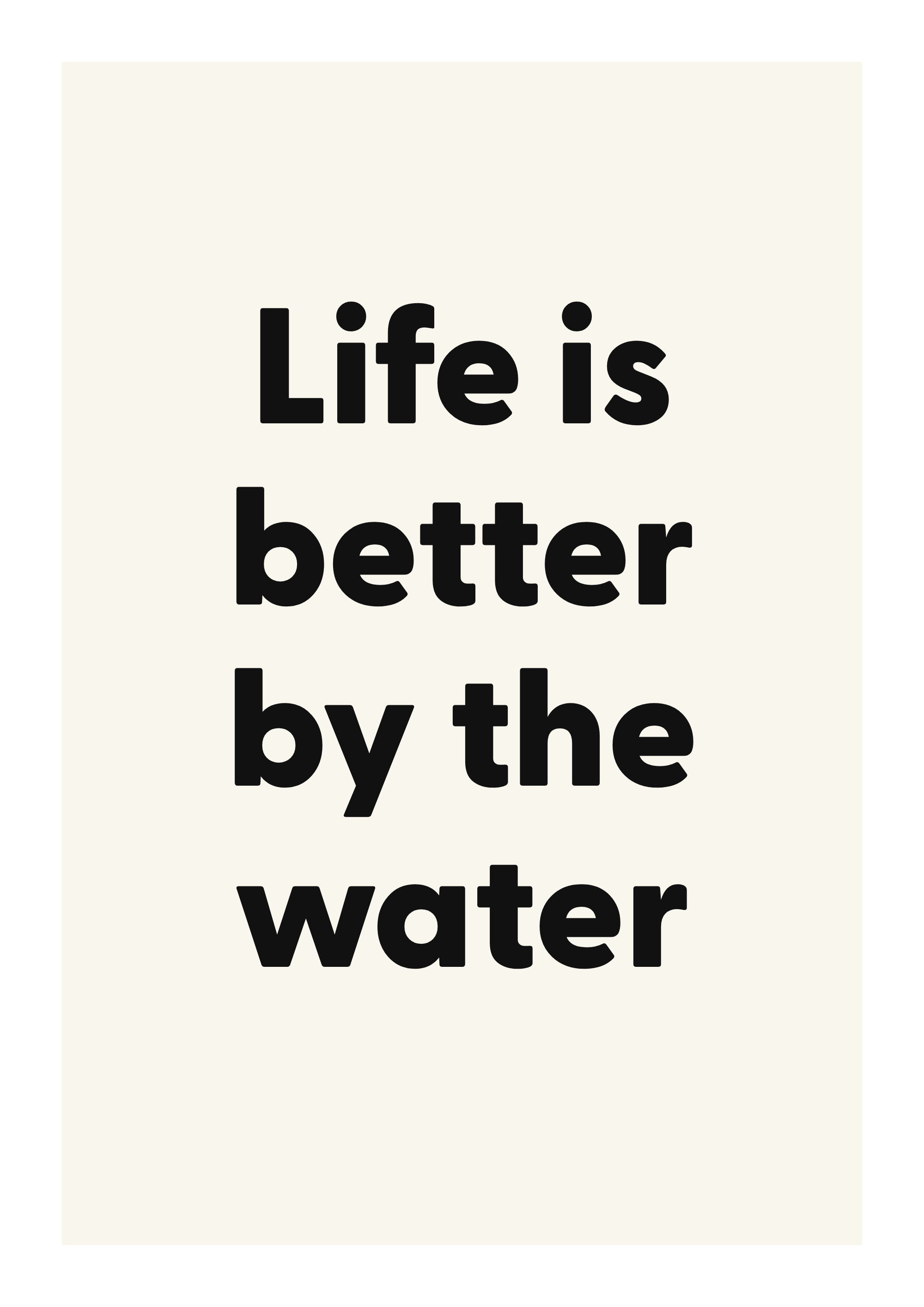 Life is better by the water